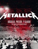 Metallica: Pride, Passion and Glory - Three Nights in Mexico City Free Download