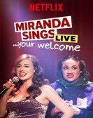 Miranda Sings Live... Your Welcome. (2019) poster