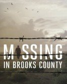 Missing in Brooks County Free Download