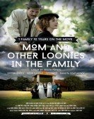Mom and Other Loonies in the Family Free Download