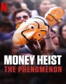 Money Heist: The Phenomenon Free Download