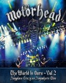MotÃ¶rhead: The WÃ¶rld Is Ours, Vol 2 - Anyplace Crazy as Anywhere Else Free Download