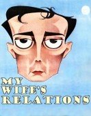 My Wife's Relations Free Download