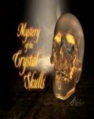 Mystery of the Crystal Skulls poster