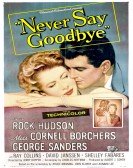 Never Say Goodbye Free Download
