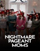 Nightmare Pageant Moms Free Download