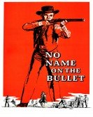No Name on the Bullet Free Download