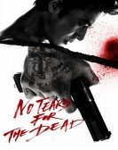 No Tears for the Dead Free Download