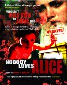 Nobody Loves Alice poster