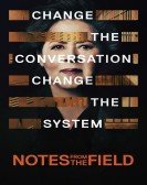 Notes from the Field (2018) Free Download
