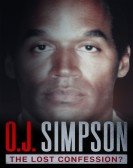 O.J. Simpson: The Lost Confession? Free Download
