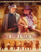 Once Upon A Texas Train poster
