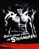 Once Upon a Time in Shanghai Free Download