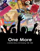 One More: A Definitive History of UK Clubbing Free Download