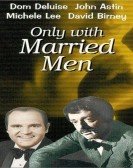 Only with Married Men Free Download