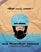 Our RoboCop Remake Free Download