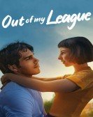Out of My League Free Download