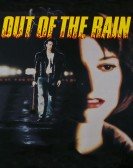 Out of the Rain poster