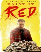 Paint It Red (2018) poster