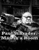 Paul Schrader: Man in a Room Free Download