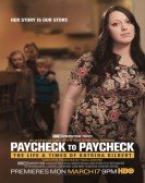 Paycheck to Paycheck: The Life & Times of Katrina Gilbert poster