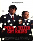 Penn & Teller Get Killed poster