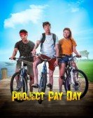 Project Pay Day Free Download