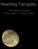 Reaching Tranquility: The 40th Anniversary of the Apollo 11 Lunar Landing Free Download
