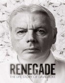 Renegade: The Life Story of David Icke Free Download