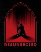 Resurrected Free Download