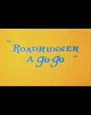 Roadrunner a Go-Go Free Download
