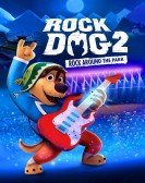 Rock Dog 2: Rock Around the Park Free Download