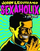 Sexaholix A Love Story poster