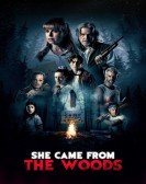 poster_she-came-from-the-woods_tt14905554.jpg Free Download