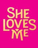 She Loves Me Free Download
