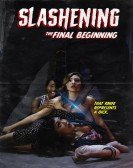 Slashening: The Final Beginning poster