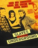 Slaves to the Underground Free Download