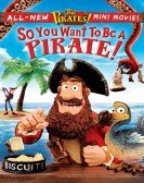 So You Want To Be A Pirate! Free Download