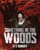 Something in the Woods Free Download