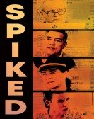 poster_spiked_tt9051162.jpg Free Download
