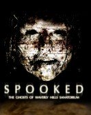 Spooked: The Ghosts of Waverly Hills Sanatorium poster