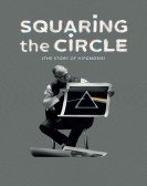 Squaring the Circle: The Story of Hipgnosis poster