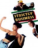 Strictly Business (1991) Free Download