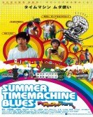 Summer Time Machine Blues Free Download