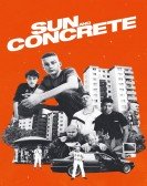 poster_sun-and-concrete_tt13273800.jpg Free Download