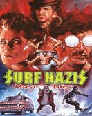 Surf Nazis Must Die poster