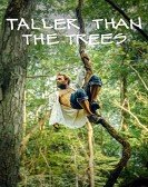 Taller Than the Trees Free Download