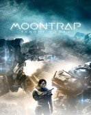 Moontrap Target Earth (2017) poster