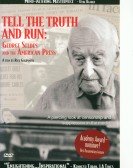 Tell the Truth and Run George Seldes and the American Press poster