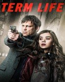 Term Life (2016) Free Download
